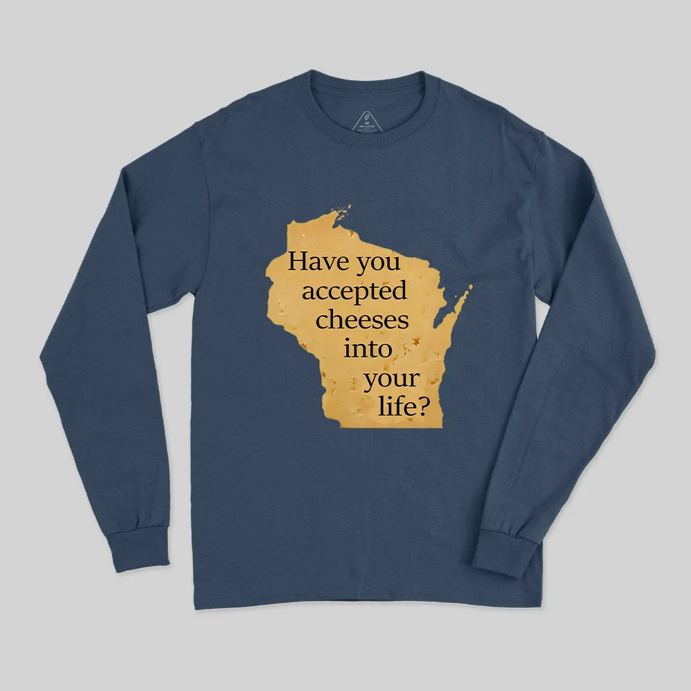 15 Wisconsin Cheese Pun Long Sleeve T-Shirt