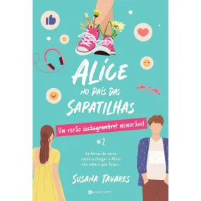 Alice no País das Sapatilhas de Susana Tavares