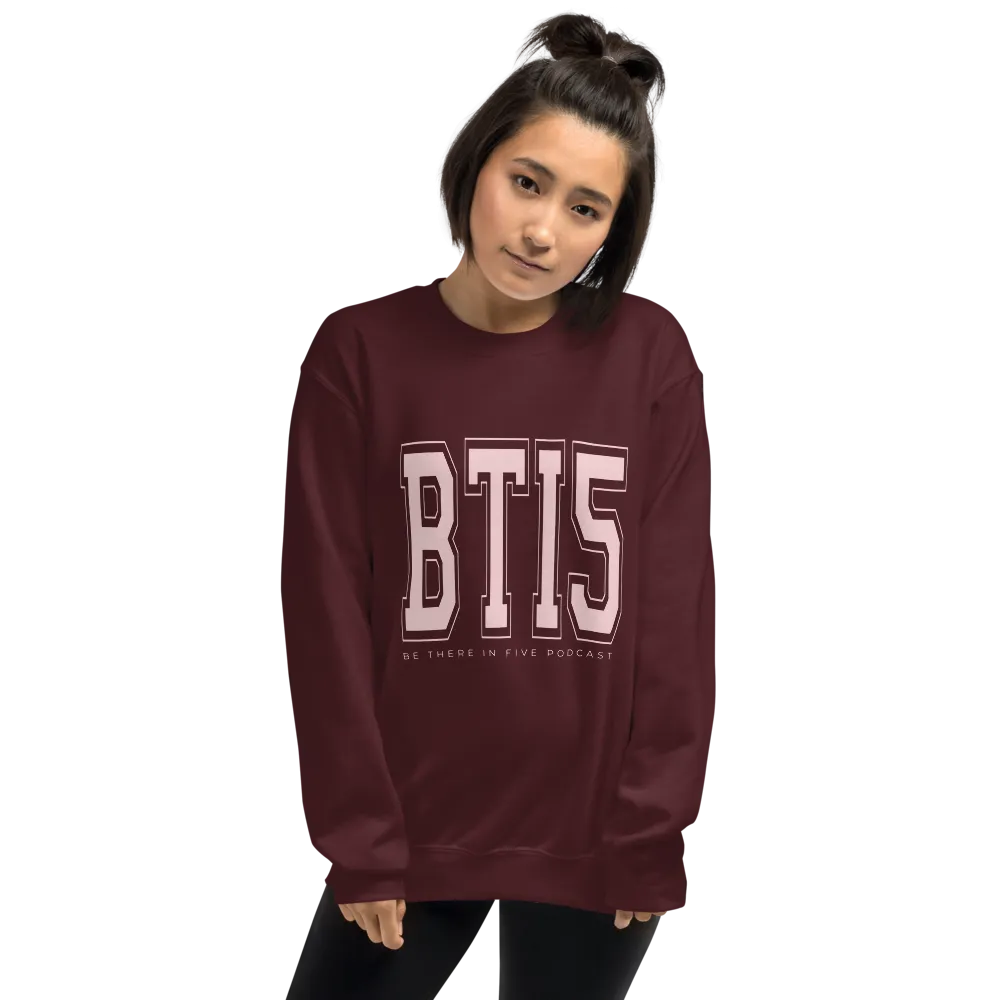 BTI5 Large Letters Unisex Sweatshirt | Pink by Be There in Five