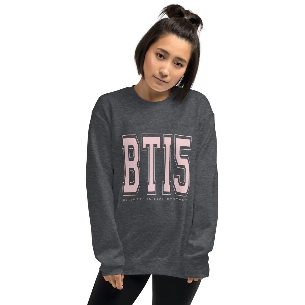 BTI5 Large Letters Unisex Sweatshirt | Pink by Be There in Five