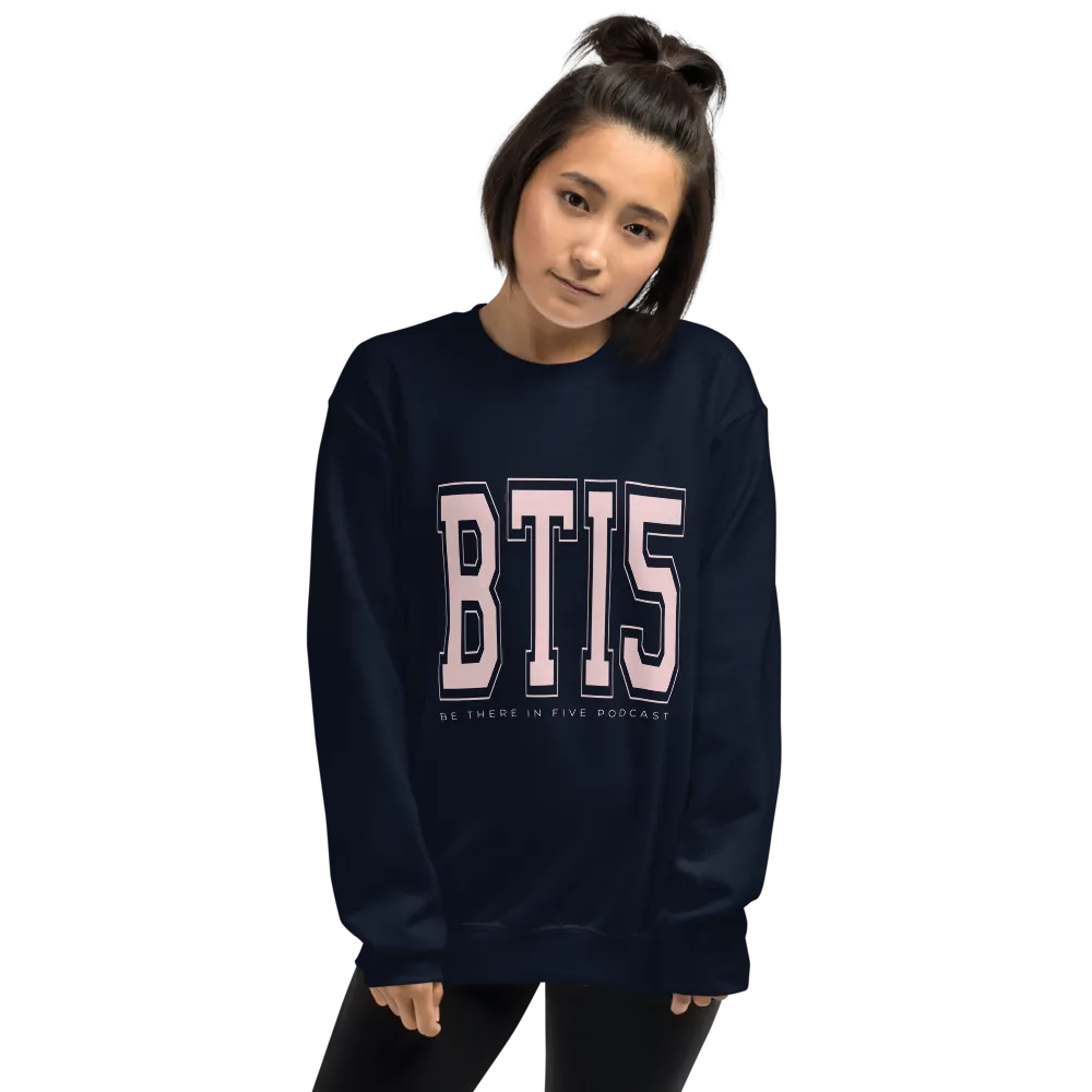 BTI5 Large Letters Unisex Sweatshirt | Pink by Be There in Five